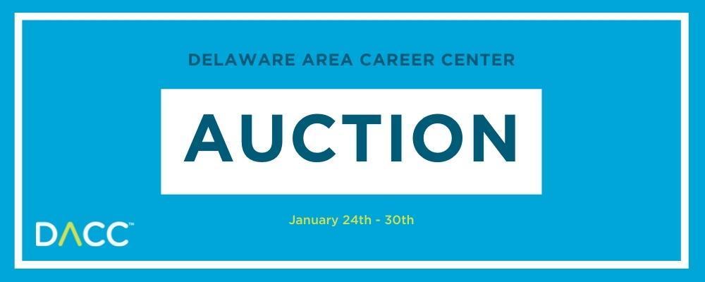 Delaware Area Career Center Auction . January 24th - 30th