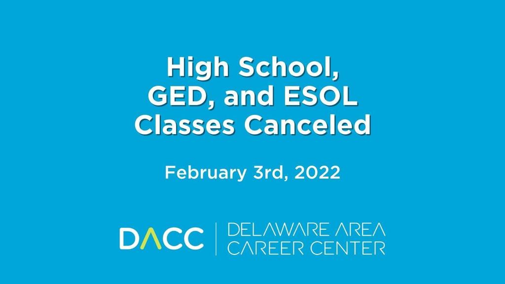 High school, GED, and ESOL classes canceled February 3rd, 2022